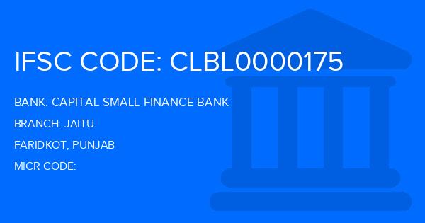 Capital Small Finance Bank Jaitu Branch IFSC Code