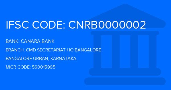 Canara Bank Cmd Secretariat Ho Bangalore Branch IFSC Code