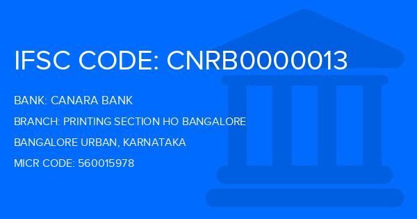 Canara Bank Printing Section Ho Bangalore Branch IFSC Code