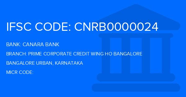Canara Bank Prime Corporate Credit Wing Ho Bangalore Branch IFSC Code