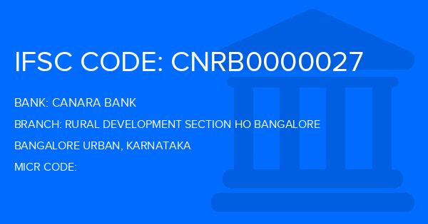 Canara Bank Rural Development Section Ho Bangalore Branch IFSC Code