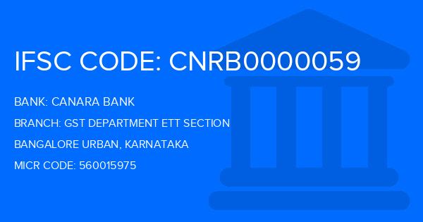 Canara Bank Gst Department Ett Section Branch IFSC Code