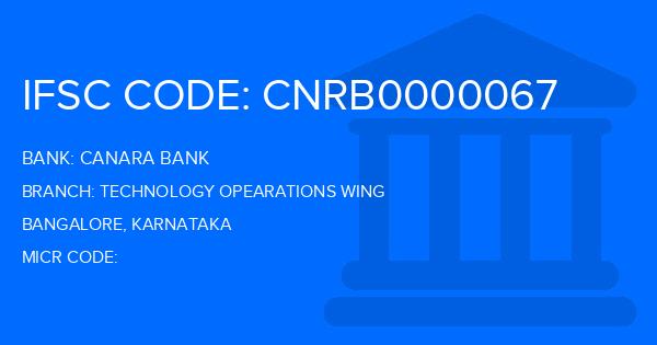 Canara Bank Technology Opearations Wing Branch IFSC Code