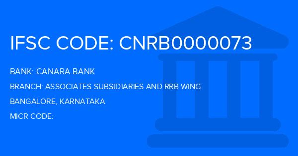 Canara Bank Associates Subsidiaries And Rrb Wing Branch IFSC Code