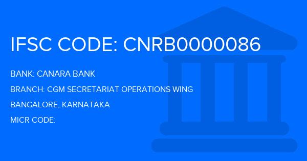 Canara Bank Cgm Secretariat Operations Wing Branch IFSC Code