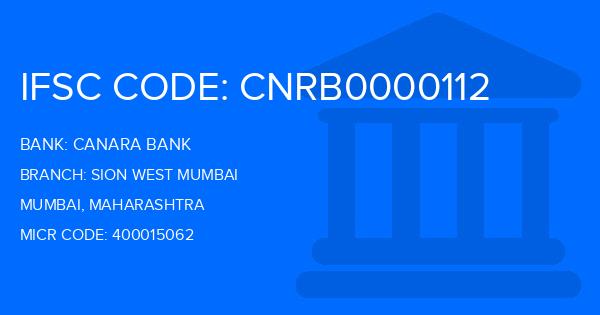 Canara Bank Sion West Mumbai Branch IFSC Code