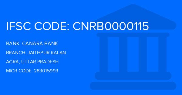 Canara Bank Jaithpur Kalan Branch IFSC Code