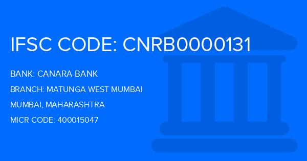 Canara Bank Matunga West Mumbai Branch IFSC Code