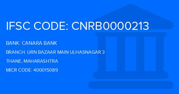Canara Bank Urn Bazaar Main Ulhasnagar 3 Branch IFSC Code
