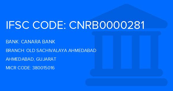 Canara Bank Old Sachivalaya Ahmedabad Branch IFSC Code