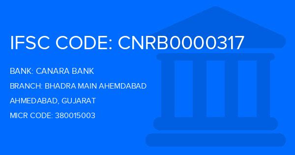 Canara Bank Bhadra Main Ahemdabad Branch IFSC Code