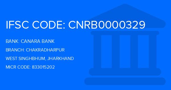 Canara Bank Chakradharpur Branch IFSC Code