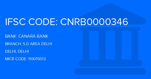 Canara Bank S D Area Delhi Branch IFSC Code