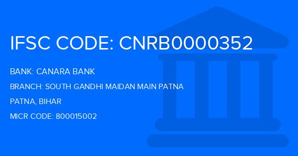 Canara Bank South Gandhi Maidan Main Patna Branch IFSC Code