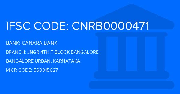 Canara Bank Jngr 4Th T Block Bangalore Branch IFSC Code