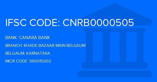 Canara Bank Khade Bazaar Main Belgaum Branch IFSC Code