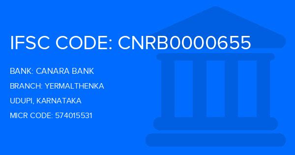 Canara Bank Yermalthenka Branch IFSC Code
