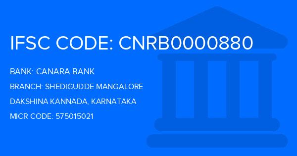 Canara Bank Shedigudde Mangalore Branch IFSC Code
