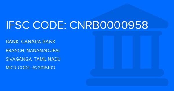 Canara Bank Manamadurai Branch IFSC Code
