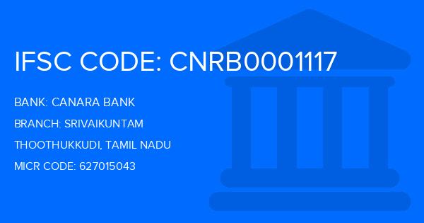 Canara Bank Srivaikuntam Branch IFSC Code