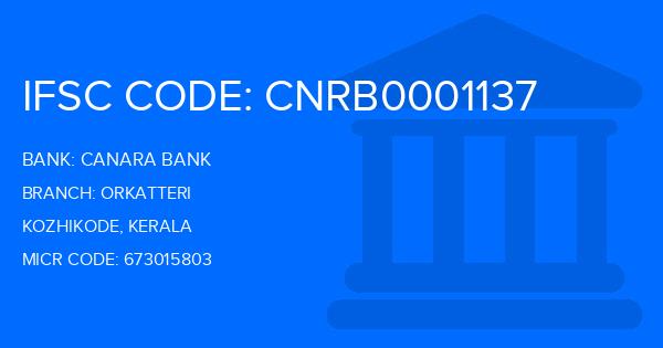Canara Bank Orkatteri Branch IFSC Code