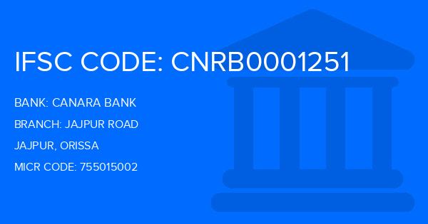 Canara Bank Jajpur Road Branch IFSC Code