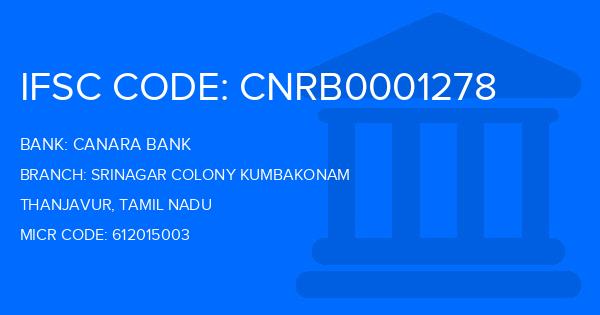 Canara Bank Srinagar Colony Kumbakonam Branch IFSC Code