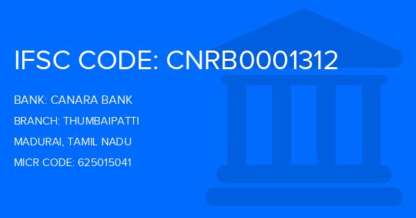 Canara Bank Thumbaipatti Branch IFSC Code