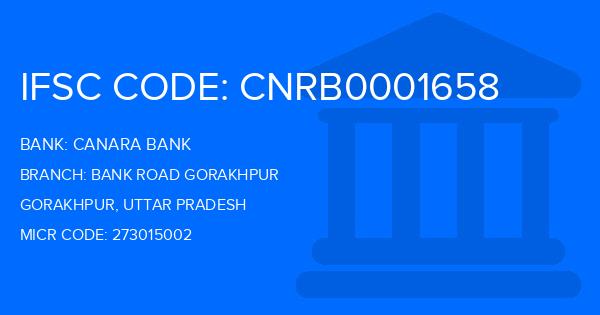 Canara Bank Bank Road Gorakhpur Branch IFSC Code