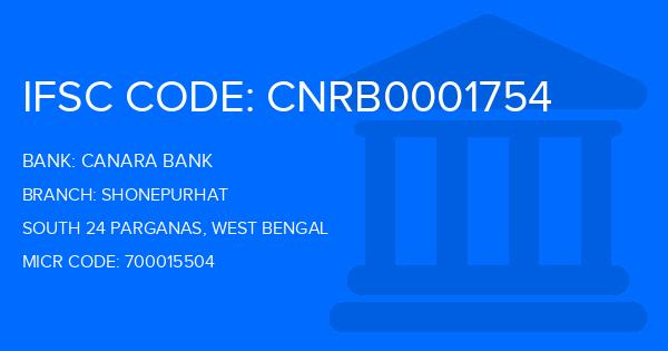 Canara Bank Shonepurhat Branch IFSC Code