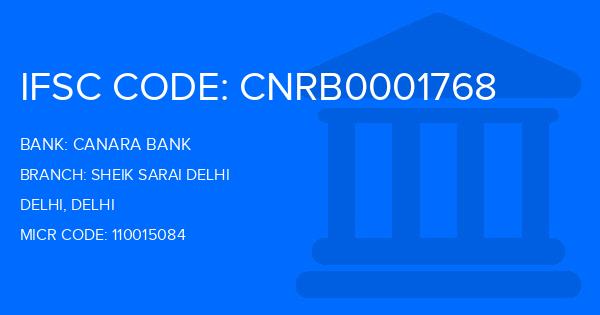 Canara Bank Sheik Sarai Delhi Branch IFSC Code