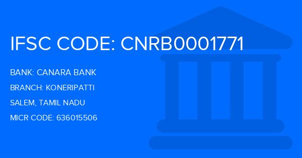 Canara Bank Koneripatti Branch IFSC Code
