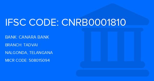 Canara Bank Tadvai Branch IFSC Code