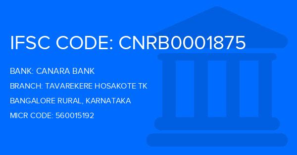 Canara Bank Tavarekere Hosakote Tk Branch IFSC Code