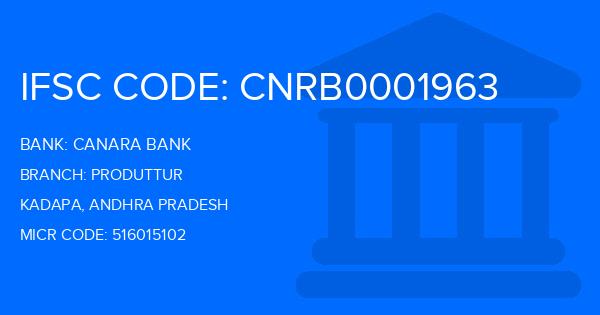 Canara Bank Produttur Branch IFSC Code