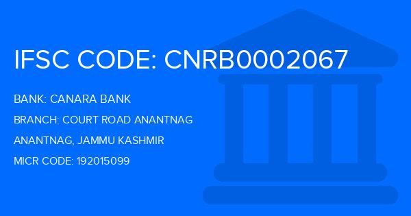 Canara Bank Court Road Anantnag Branch IFSC Code