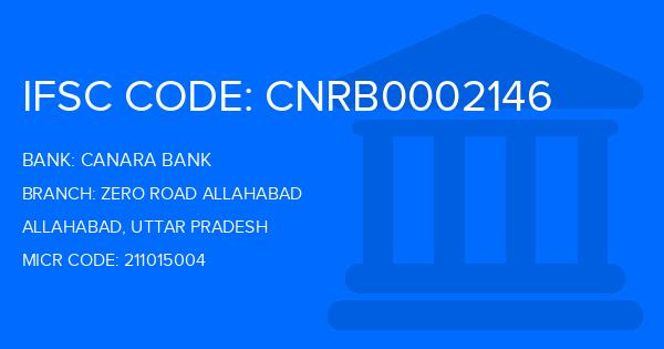 Canara Bank Zero Road Allahabad Branch IFSC Code