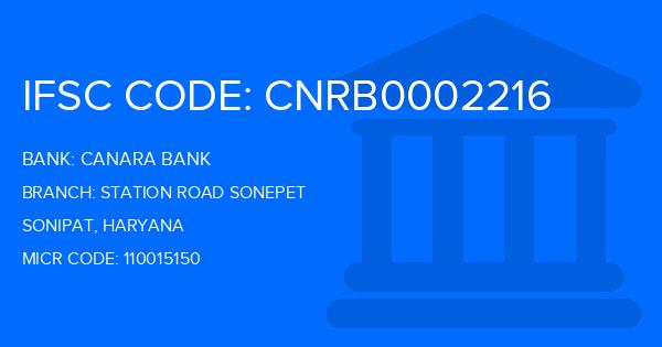 Canara Bank Station Road Sonepet Branch IFSC Code