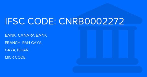 Canara Bank Rah Gaya Branch IFSC Code