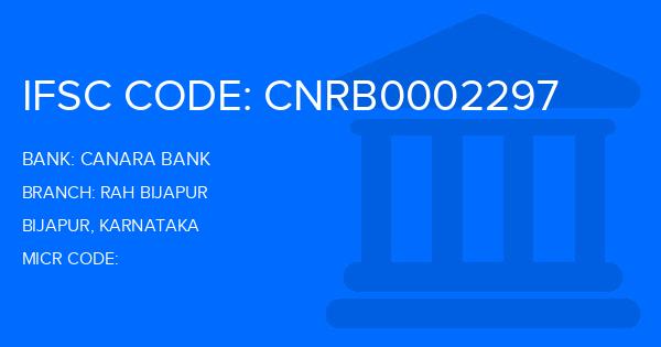 Canara Bank Rah Bijapur Branch IFSC Code