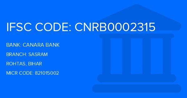 Canara Bank Sasram Branch IFSC Code