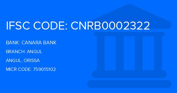 Canara Bank Angul Branch IFSC Code