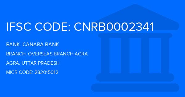 Canara Bank Overseas Branch Agra Branch IFSC Code