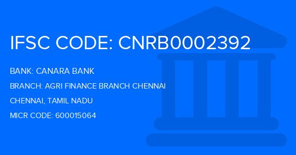 Canara Bank Agri Finance Branch Chennai Branch IFSC Code