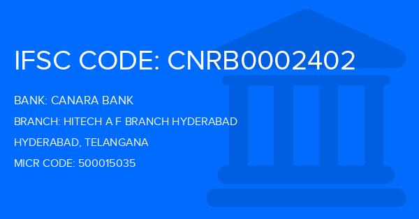 Canara Bank Hitech A F Branch Hyderabad Branch IFSC Code