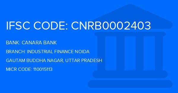Canara Bank Industrial Finance Noida Branch IFSC Code