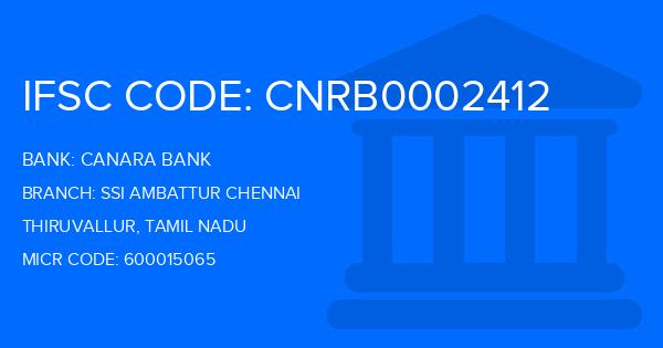Canara Bank Ssi Ambattur Chennai Branch IFSC Code