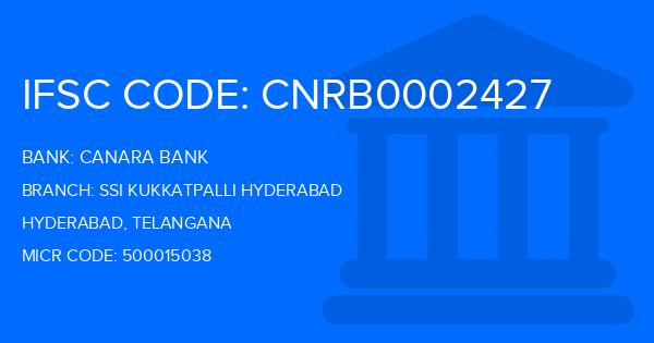 Canara Bank Ssi Kukkatpalli Hyderabad Branch IFSC Code