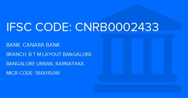 Canara Bank B T M Layout Bangalore Branch IFSC Code