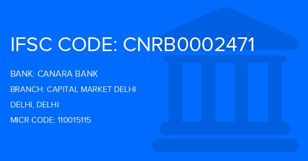Canara Bank Capital Market Delhi Branch IFSC Code